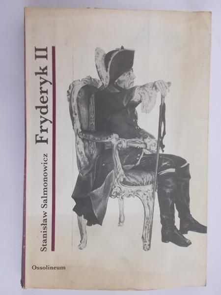 Salmonowicz Stanisław - Fryderyk II
