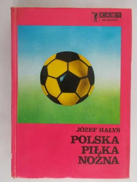 Hałys Józef - Polska piłka nożna