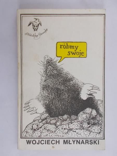 Młynarski Wojciech  - Róbmy swoje