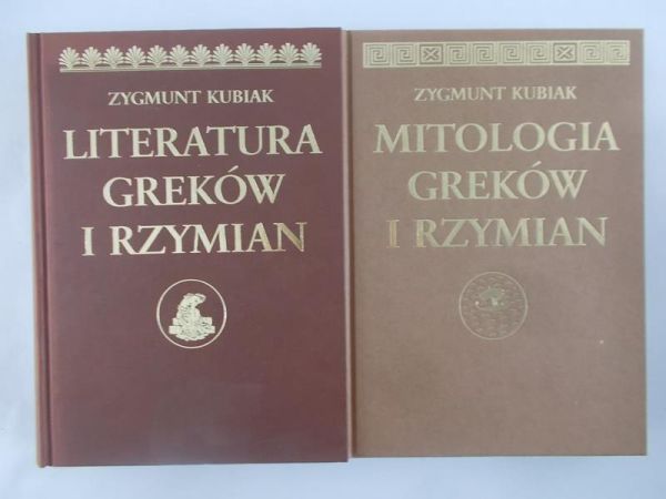 Zygmunt Kubiak - Mitologia Greków i Rzymian/Literatura Greków i Rzymian