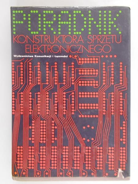 Stępień Stanisław (red.) - Poradnik konstruktora sprzętu elektronicznego