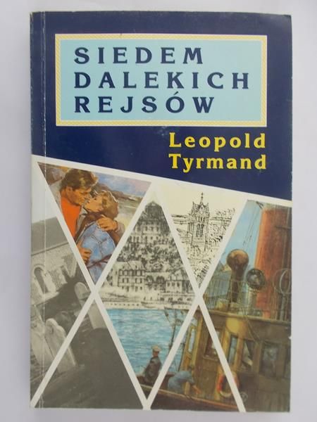 Tyrmand Leopold - Siedem dalekich rejsów