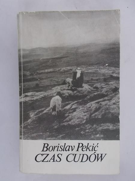 Pekić Borislav - Czas cudów
