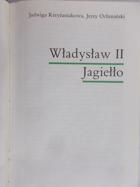 Krzyżaniakowa Jadwiga - Władysław II Jagiełło