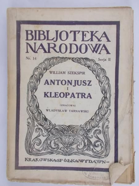 Szekspir William - Antonjusz i Kleopatra, 1921 r.