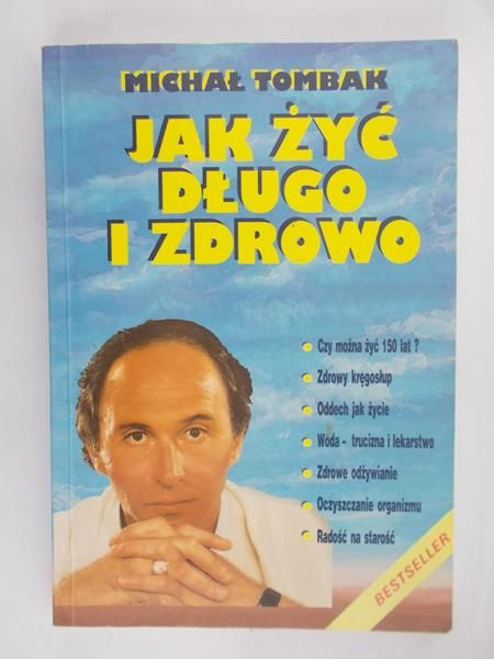 Tombak Michał - Jak żyć długo i zdrowo