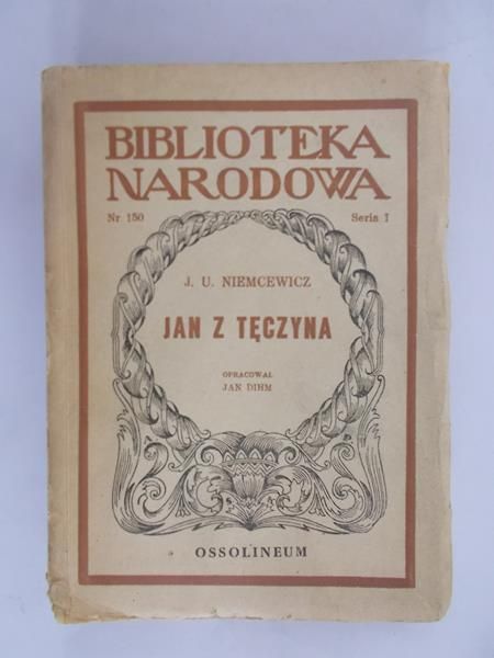 Niemcewicz J.U. - Jan z Tęczyna