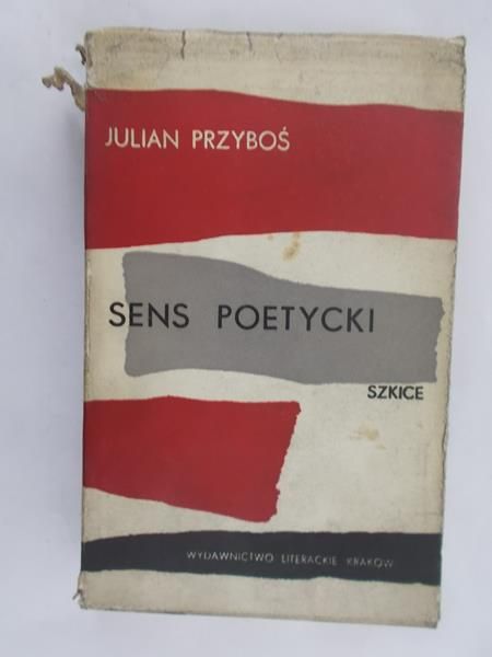 Przyboś Julian - Sens poetycki
