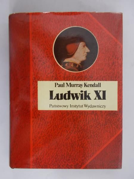 Kendall Paul Murray - Ludwik XI