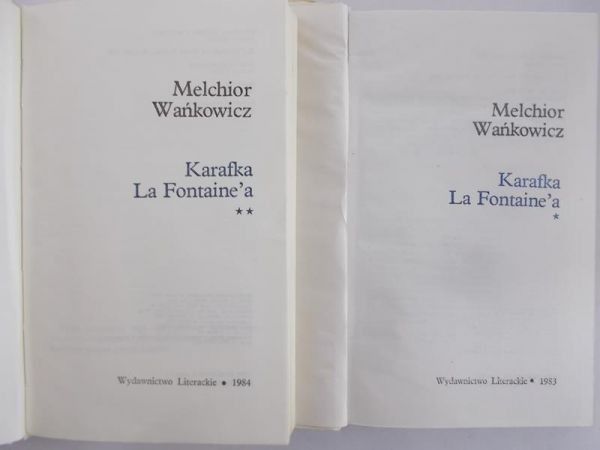 Wańkowicz Melchior - Karafka La Fontaine'a. Tom I - II