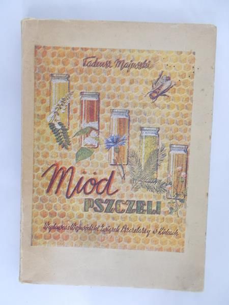 Majewski Tadeusz - Miód pszczeli, 1947 r.