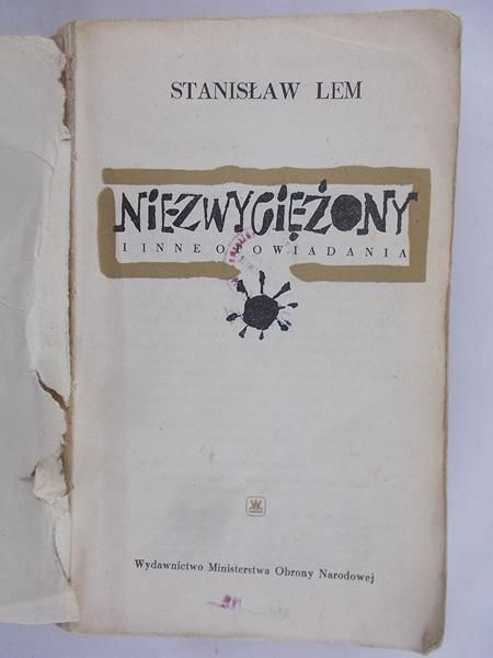 Lem Stanisław - Niezwyciężony i inne opowiadania