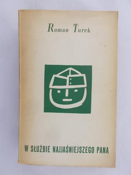 Turek Roman - W służbie najjaśniejszego pana