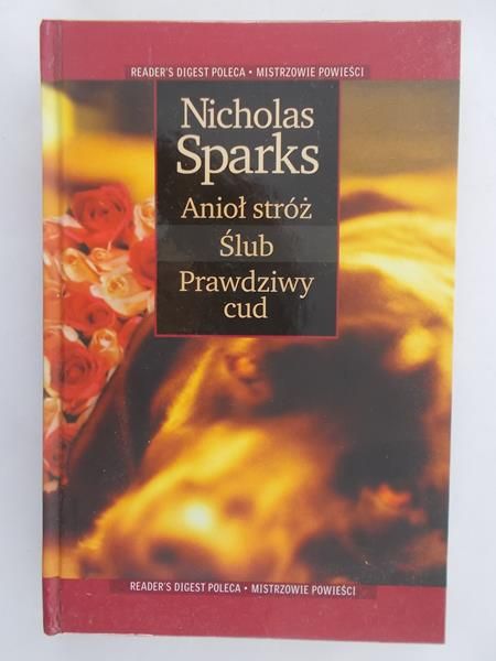 Sparks Nicholas - Anioł stróż. Ślub. Prawdziwy cud