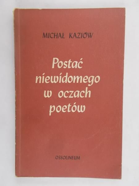 Kaziów Michał - Postać niewidomego w oczach poetów