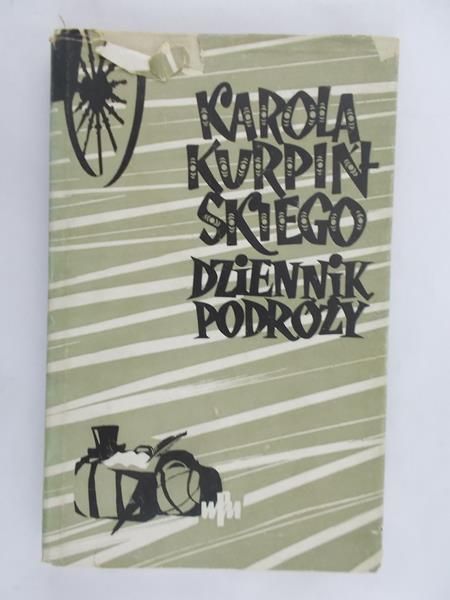Jachmieński Zdzisław (opr.) - Karola Kurpińskiego dziennik podróży 1823