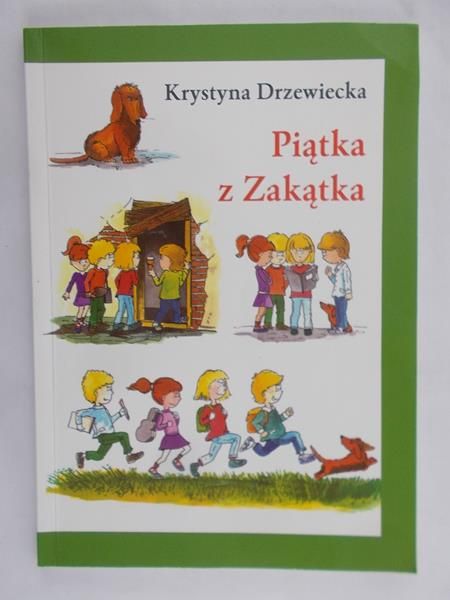Drzewiecka Krystyna - Piątka z Zakątka