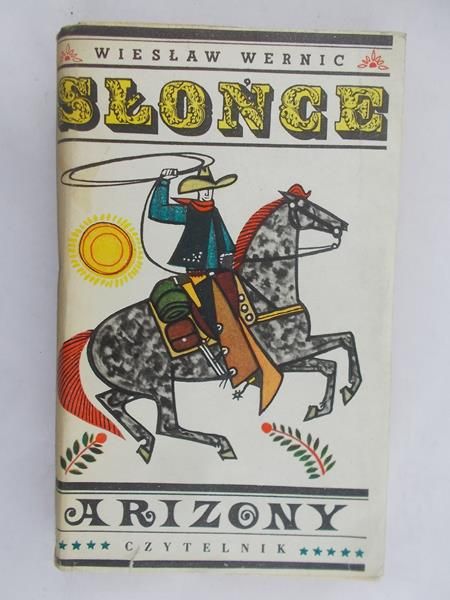 Wernic Wiesław - Słońce Arizony