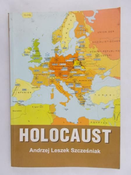 Szcześniak Andrzej Leszek - Holocaust