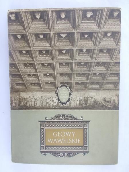 Misiąg-Bocheńska Anna - Głowy Wawelskie