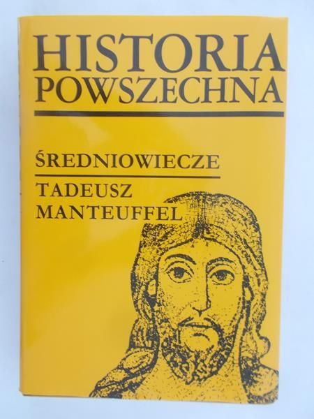Manteuffel Tadeusz - Historia powszechna: Średniowiecze