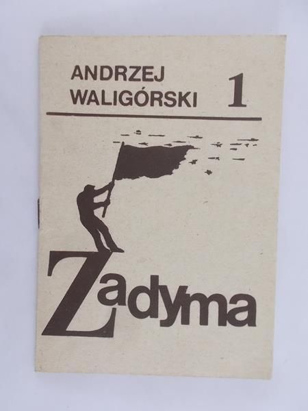 Waligórski Andrzej - Zadyma