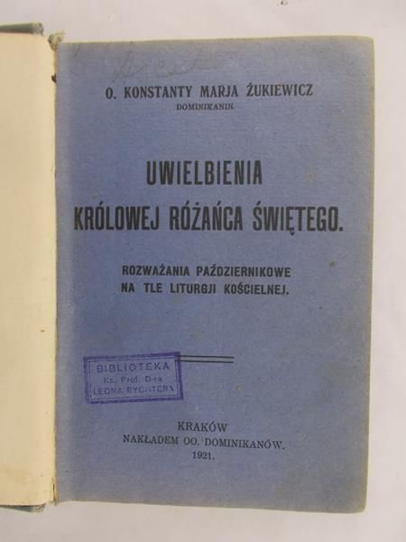 Żukiewicz Konstanty Marja - Uwielbienia Królowej Różańca Świętego, 1921 r.
