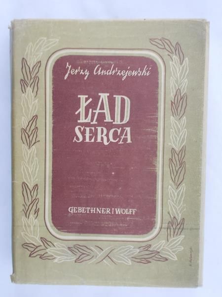 Andrzejewski Jerzy - Ład serca, 1946 r.