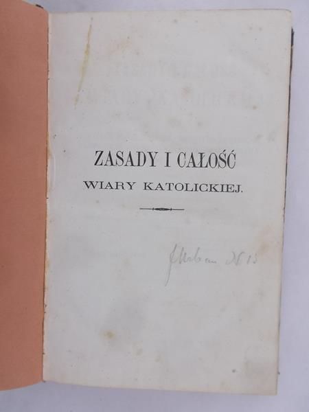 Gaume X.J. - Zasady i całość wiary katolickiej, Tom IV, 1870 r.
