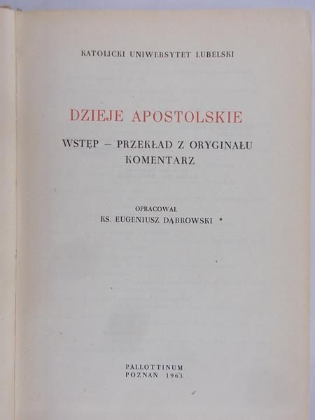 Dąbrowski Eugeniusz (opr.) - Dzieje Apostolskie
