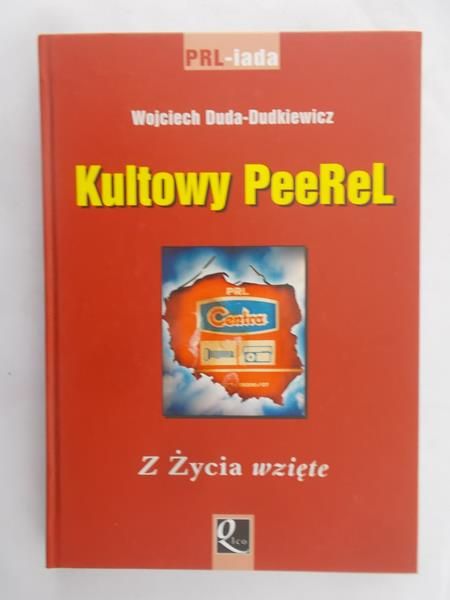 Duda-Dudkiewicz Wojciech - Kultowy PeeReL