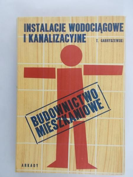 Gabryszewski T. - Instalacje wodociągowe i kanalizacyjne