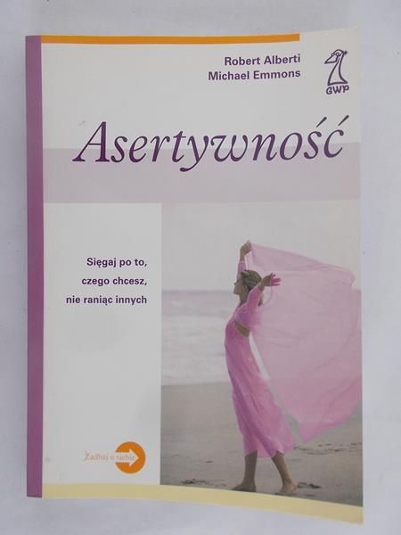 Alberti Robert - Asertywność