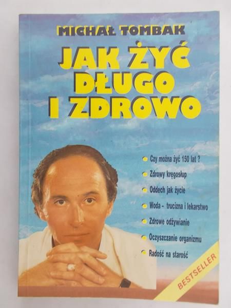 Tombak Michał - Jak żyć długo i zdrowo