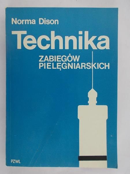 Dison Norma - Technika zabiegów pielęgniarskich