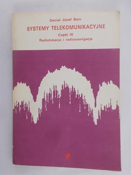 Bem Józef Daniel - Systemy telekomunikacyjne