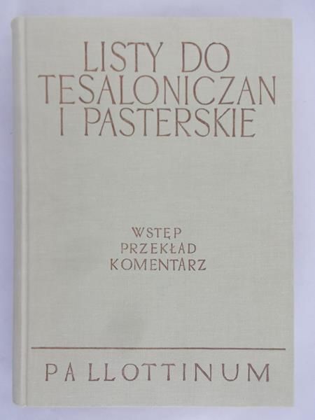 Stępień Jan (opr.) - Listy do Tesaloniczan i Pasterskie