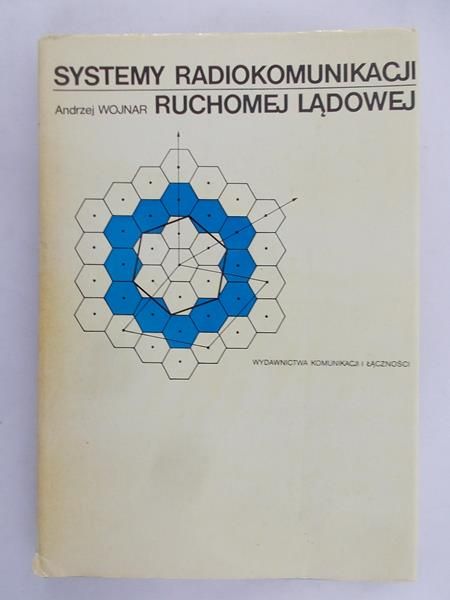 Wojnar Andrzej - Systemy radiokomunikacji ruchomej lądowej
