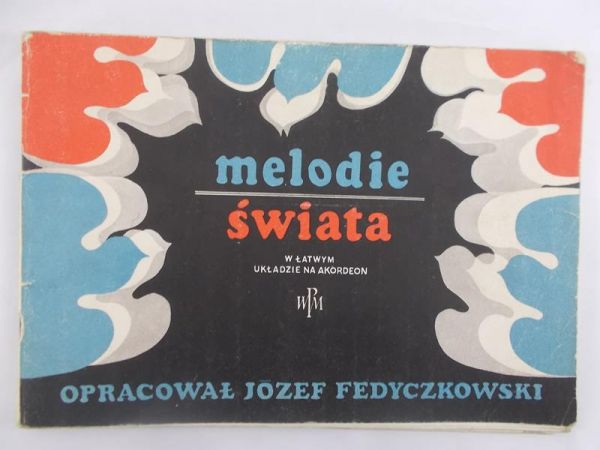 Nuty: Fedyczkowski Józef (opr.) - Melodie świata w łatwym układzie na akordeon