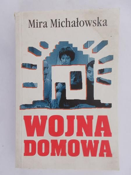 Michałowska Mira - Wojna domowa