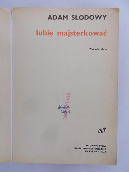 Słodowy Adam - Lubię majsterkować