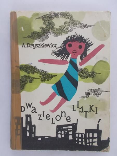 Dryszkiewicz A.  - Dwa zielone listki