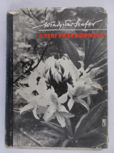 Szafer Władysław - Z Teki Przyrodnika