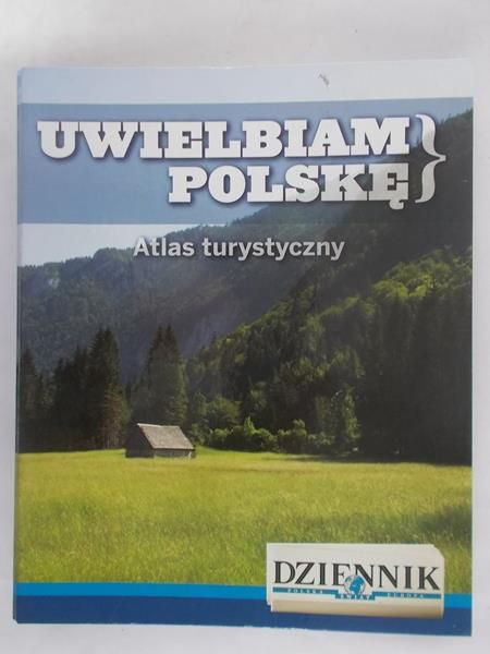 Uwielbiam Polskę. Atlas turystyczny nr. 1-20