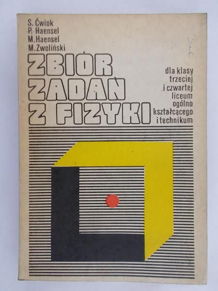 Ćwiok S. - Zbiór zadań z fizyki