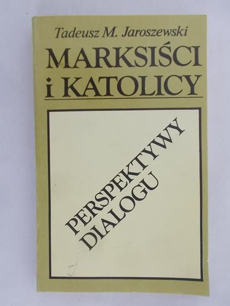 Jaroszewski Tadeusz M. - Marksiści i katolicy
