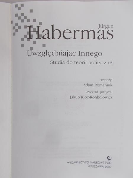 Habermas Jurgen - Uwzględniając Innego