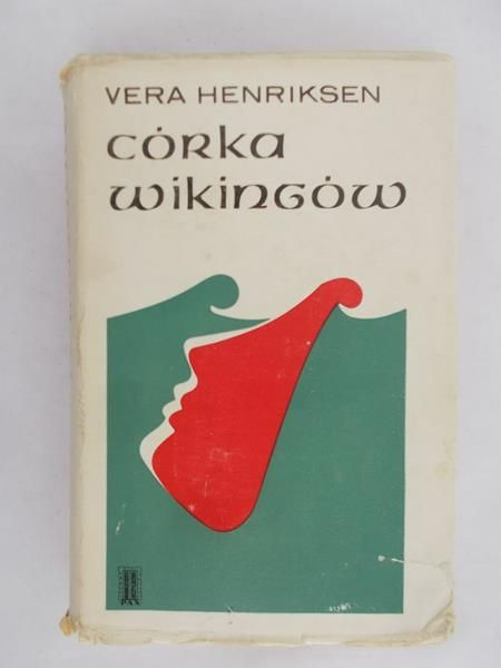 Henriksen Vera - Córka wikingów
