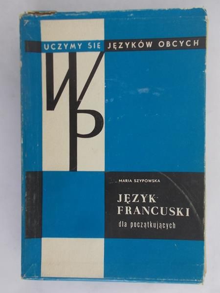 Szypowska Maria  - Język francuski dla początkujących
