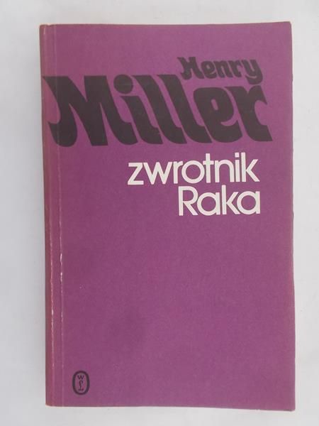 Miller Henry - Zwrotnik Raka